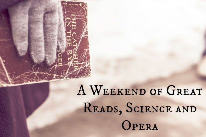 A-Weekend-of-Great-Reads-Science-and-Opera