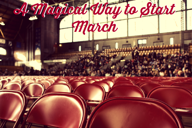 A-Magical-Way-to-Start-March