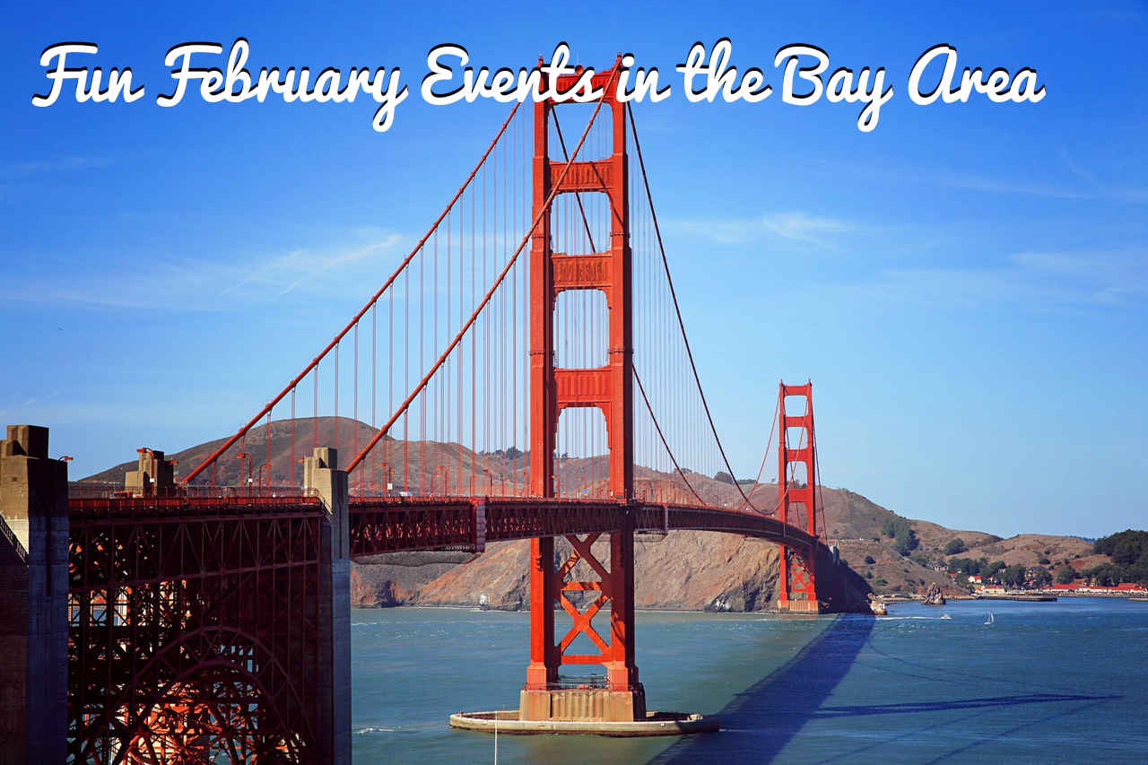 Fun February Events in the Bay Area